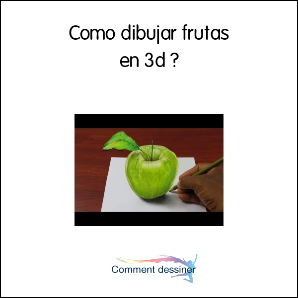 Como dibujar frutas en 3d